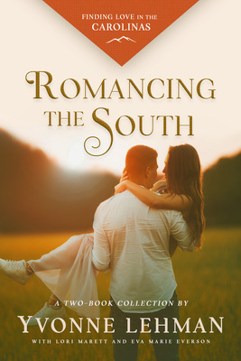 Libro Romancing The South: Finding Love In The Carolinas:...
