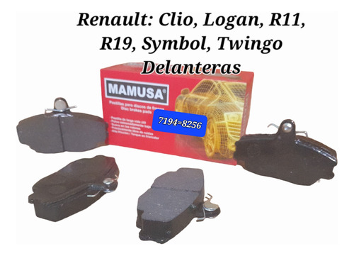 Pastillas De Frenos 8256=7194 Clio/logan/twingo/symbol/r19