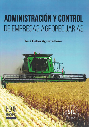 Administración Y Control De Empresas Agropecuarias (sil)