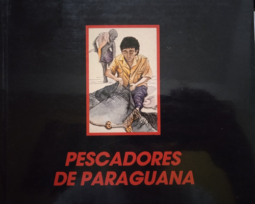 Pescadores De Paraguana (antropología) / Suárez Y Bermúdez 