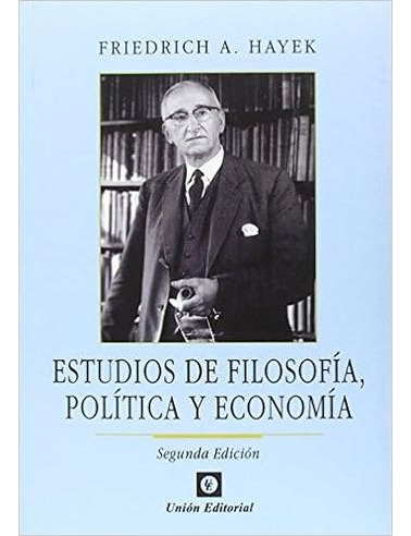 Libro Estudios De Filosofia Politica Y Economia