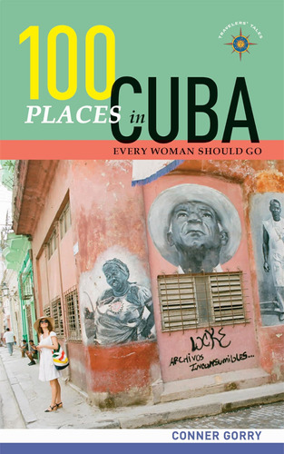 Libro:  100 Places In Cuba Every Woman Should Go