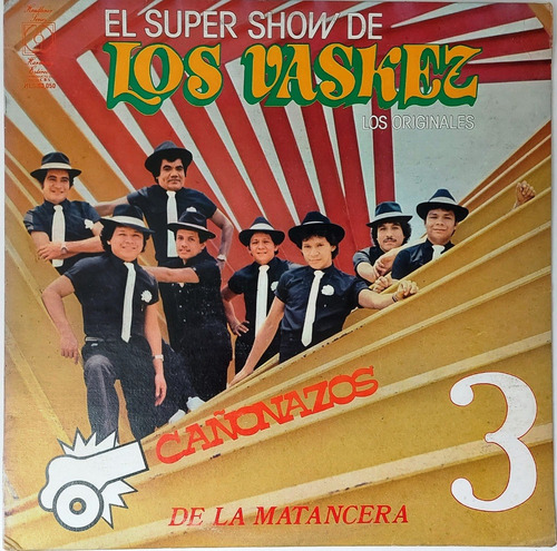 El Super Show De Los Vaskez - Cañonazos De La Matancera Lp