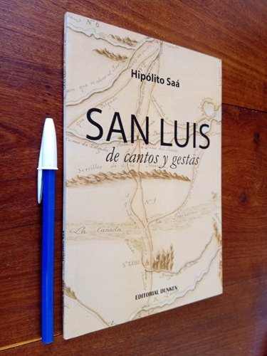 San Luis Cantos Y Gestas - Hipólito Saá