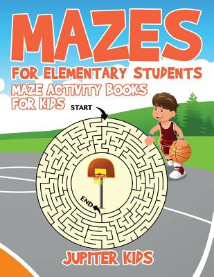 Libro Mazes For Elementary Students: Maze Activity Books ...