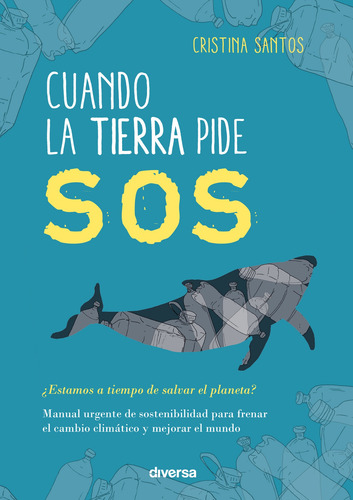 Imagen 1 de 3 de Cuando La Tierra Pide Sos - Cristina Santos