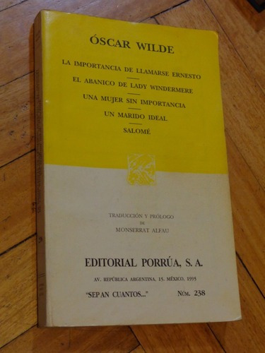 Oscar Wilde. Importancia Ernesto, Marido Ideal, Salomé&-.