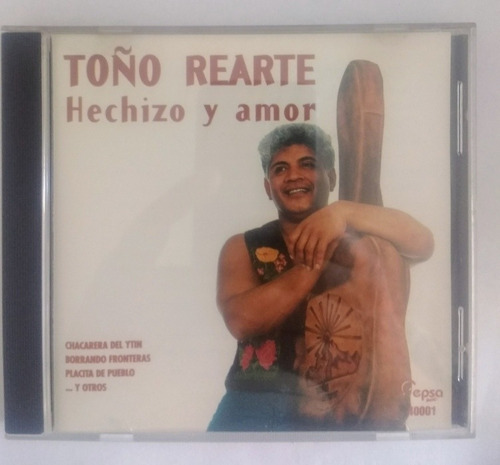 Toño Rearte Hechizo Y Amor Cd Original 