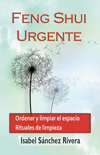 Feng Shui Urgente, De Isabel Sánchez Rivera