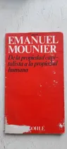 Comprar Propiedad Capitalista Propiedad Humana De Emanuel Mounier