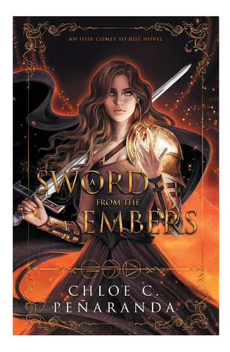 Libro: A Sword From The Embers: An Heir Comes To Rise Book 5