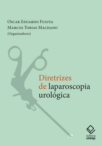 Diretrizes De Laparoscopia Urologica