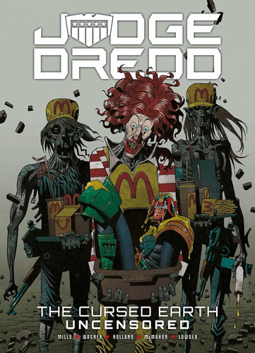 Libro: El Juez Dredd: La Tierra Maldita Sin Censura