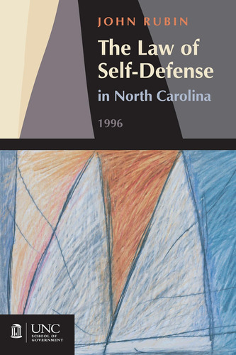 Libro:  Law Of Self-defense In North Carolina