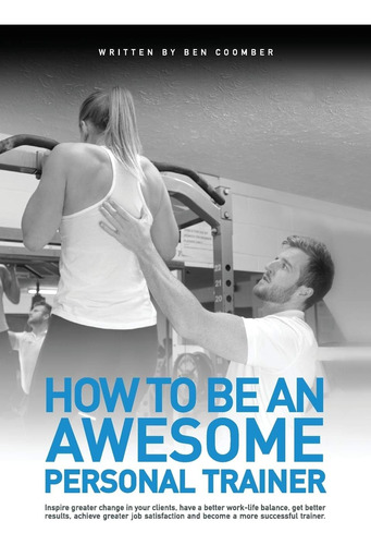 Libro:  How To Be An Awesome Personal Trainer
