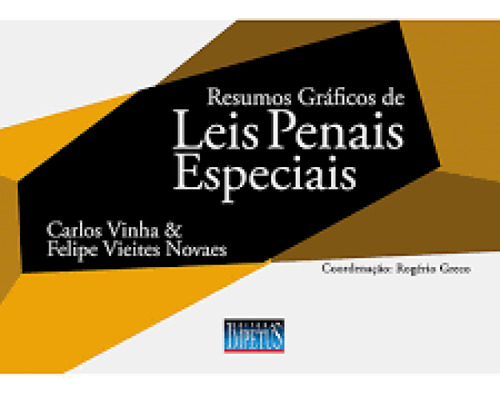 Resumos Gráficos de Leis Penais Especiais, de Carlos Vinha. Editora Impetus, capa mole em português