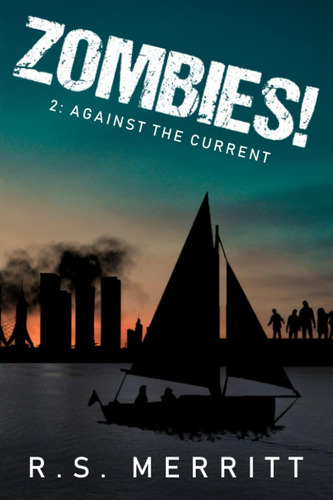 Libro: Zombies!: Book 2: Against The Current