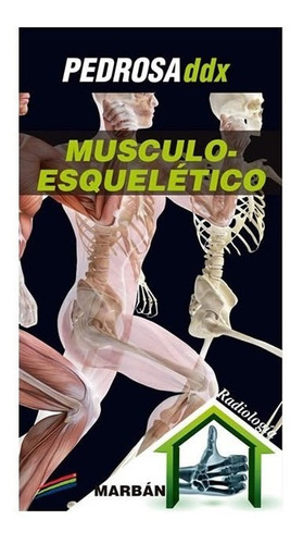 Pedrosa Ddx Musculo - Esquelético Marbán Handbook