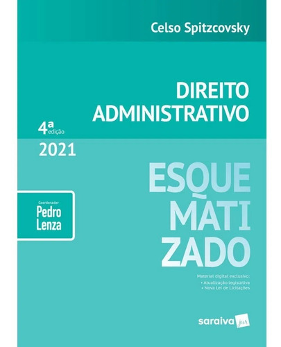 Direito Administrativo Esquematizado  4ª Edição (2021)