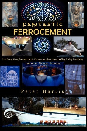Libro Fantastic Ferrocement - Mr Peter James Harris