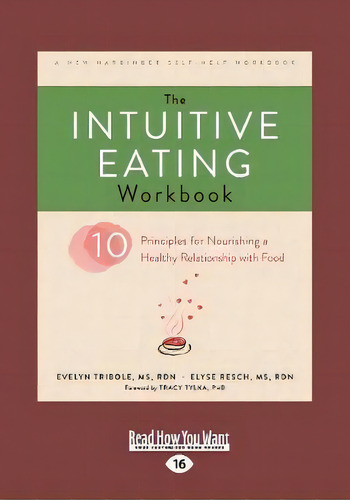 The Intuitive Eating Workbook, De Evelyn Tribole. Editorial Readhowyouwant Com Ltd, Tapa Blanda En Inglés