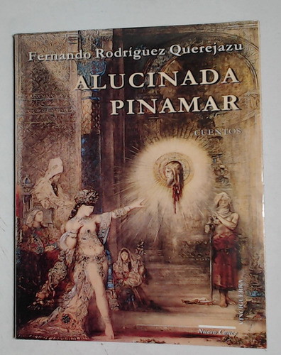 Alucinada Pinamar - Rodriguez Querejazu, Fernando