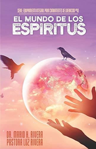 Libro : El Mundo De Los Espiritus (equipamiento Integral...