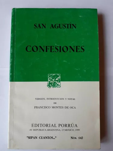 San Agustín - Confesiones De Francisco Montes De Oca