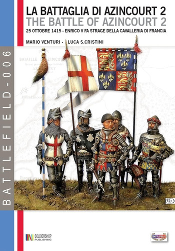 Libro: La Battaglia Di Azincourt 2: 25 Ottobre 1415 - Enrico