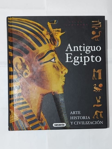 Libro Antiguo Egipto, Arte Historia Y Civilizacion