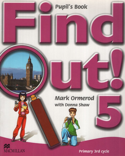 Find Out! 5 - Student's Book, de Shaw, Donna. Editorial Macmillan, tapa blanda en inglés internacional, 2008