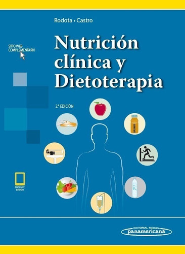 Nutrición Clínica Y Dietoterapia. Rodota. Panamericana