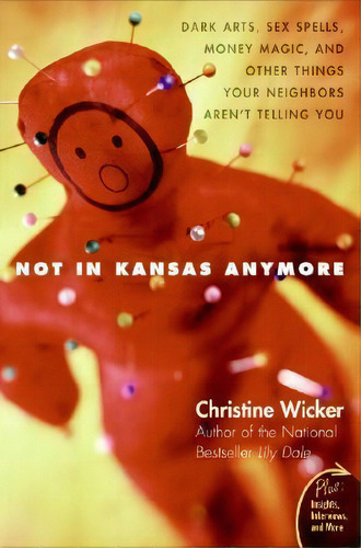 Not In Kansas Anymore, De Christine Wicker. Editorial Harperone, Tapa Blanda En Inglés