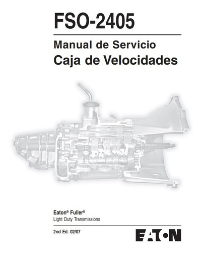 Manual De Servicio Caja De Velocidades Eaton Fso-2405