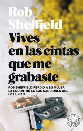 Libro Vives En Las Cintas Que Me Grabaste - Sheffield, Rob