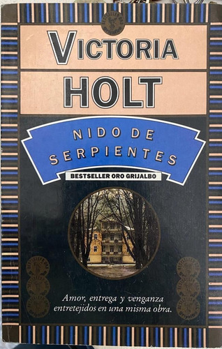 Victoria Holt: Nido De Serpientes Belgrano