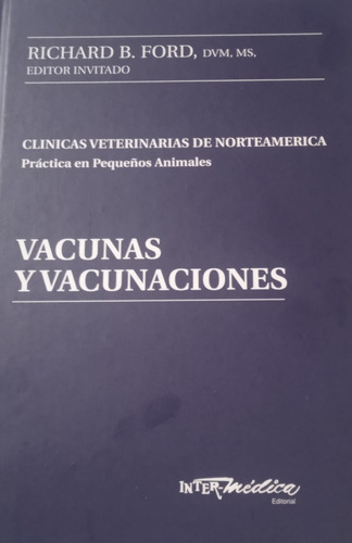 Libro Vacunas Y Vacunaciones Veterinarias 60$ 