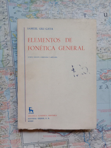 Samuel Gili Gaya - Elementos De Fonética General Gredos 1971