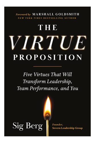 Libro: La Propuesta De La Virtud: Cinco Virtudes Que Formará