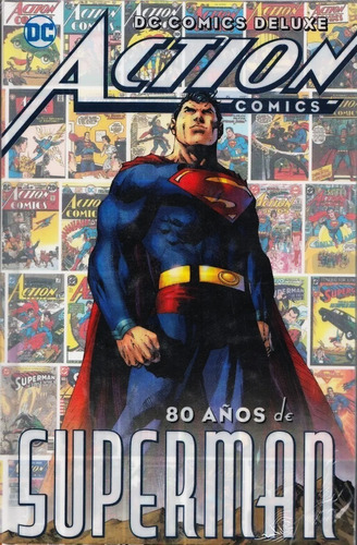 Dc Comics Deluxe: Action Comics 80 Años De Superman Español 