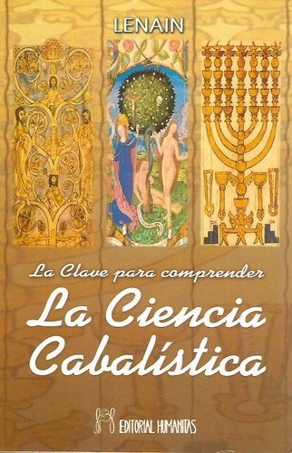 La Ciencia Cabalistica (clave Para Comprender)