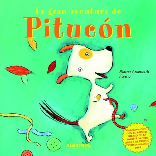 La Gran Aventura De Pitucon, de Fanny Elaine Arsenaul. Editorial Sin editorial en español
