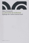 Educacion De La Libertad - Fumaroli,marc