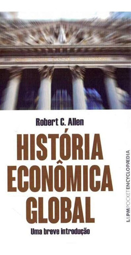 História Econômica Global - Bolso