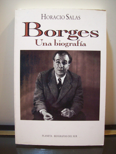 Adp Borges Una Biografia Horacio Salas / Ed. Planeta 1994