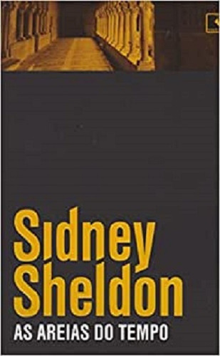 As Areias Do Tempo - Sidney Sheldon