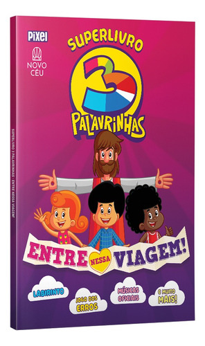 Superlivro 3 Palavrinhas - Entre Nessa Viagem!: Passatempos 