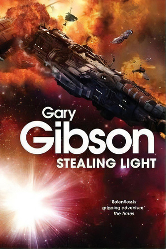 Stealing Light, De Gary Gibson. Editorial Pan Macmillan, Tapa Blanda En Inglés