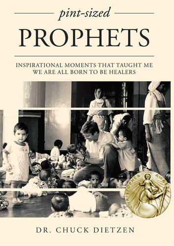 Libro: Pint-sized Prophets: Inspirational Moments That Me We