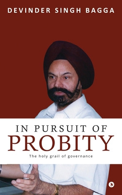 Libro In Pursuit Of Probity: The Holy Grail Of Governance...